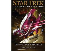 Dayton Ward Marcel Au Star Trek - The Next Generation: Der Pfeil des (Tascabile)
