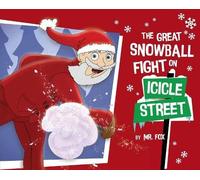 Dayton Young The Great Snowball Fight on Icicle Street (Copertina rigida)