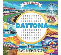 Daytona Beach Word Search Book: "Daytona Beach Word Search: Relaxing Coastal Puzzles with Ocean Views, Landmarks, and Local Attractions"