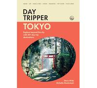 DayTripper: Tokyo: Explore beyond Tokyo with 50+ day trip destinations