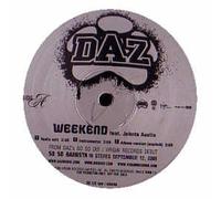 Daz Feat. Johnta Austin / Weekend