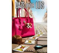Daze of Our Lies: A Cozy Mystery of Lies, Laughter, a Missing Psychic and adose of A.D.H.D