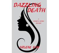 Dazzling Death: A Cosmetic Crimes Mystery: 4