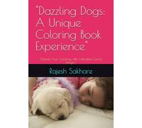 "Dazzling Dogs: A Unique Coloring Book Experience": "Unleash Your Creativity with Adorable Canine Designs"