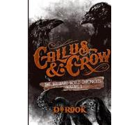 Db Rook Callus & Crow (Tascabile) Wayward World Chronicles
