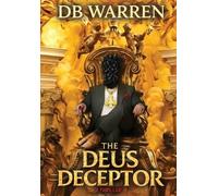 Db Warren The Deus Deceptor (Copertina rigida)