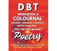 DBT: COLOURNAL & WORKBOOK: Engage Your Right Brain - Express Your Creativity