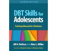 DBT Skills for Adolescents: Training Manual for Clinicians