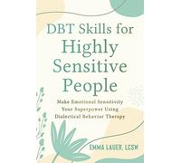 Emma Lauer DBT Skills for Highly Sensitive People (Tascabile)