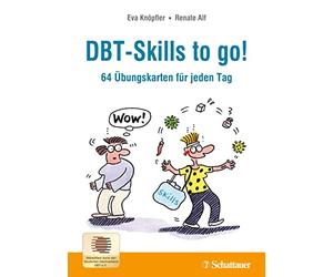 DBT-Skills to go!: 64 Übungskarten für jeden Tag