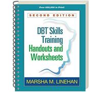 [(DBT Skills Training Handouts and Worksheets)] [Author: Marsha M. Linehan] published on (December, 2014)