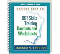 DBT Skills Training Handouts and Worksheets, Second Edition, (Spiral-Bound Paperback)