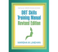 DBT Skills Training Manual, Revised Edition-Linehan, Marsha M.-Copertina rigida