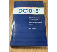 DC: 0-5: classificazione diagnostica dei disturbi della salute mentale e dell...