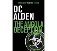 DC Alden The Angola Deception (Tascabile) Deep State