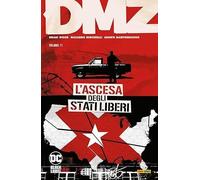 Dc Black Label : DMZ 11 ascesa degli stati liberi di Wood NUOVO ed. Panini SU34