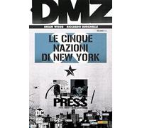 Dc Black Label : DMZ 12 cinque nazioni New York di Wood NUOVO ed. Panini SU33