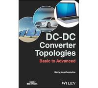 DC-DC Converter Topologies: Basic to Advanced