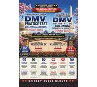 DC DMV English Test Made Easy™: Driver’s License Written Test Study Guide with Practice Questions | English & Spanish Edition
