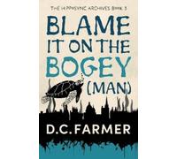 DC Farmer Blame it on the Bogey(man) (Tascabile) Hipposync Archives