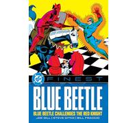 DC Finest: Blue Beetle: Blue Beetle Challenges the Red Knight