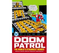 Arnold Drake Bob Brown Bru DC Finest: Doom Patrol: The World's Stran (Tascabile)