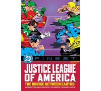 DC Finest: Justice League of America: The Bridge Between Earths by Gardner Fox