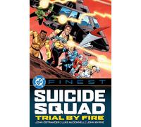 DC Finest: Suicide Squad: Trial by Fire