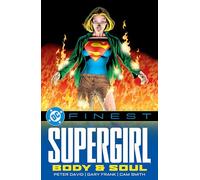 DC Finest: Supergirl: Body and Soul