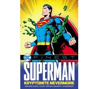 Dennis O'Neil Curt Swan DC Finest: Superman: Kryptonite Nevermore (Tascabile)