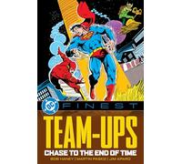DC Finest: Team-Ups: Chase to the End of Time