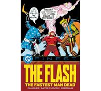Robert Kanigher DC Finest: The Flash: The Faste (Tascabile) (PRESALE 10/03/2026)