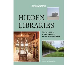 DC Helmuth Nancy Pearl Lonely Planet Hidden Libraries (Copertina rigida)