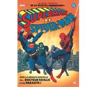DC & Marvel Present : Superman and Spider-Man (1981)