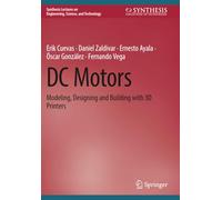 DC Motors: Modeling, Designing and Building with 3D Printers