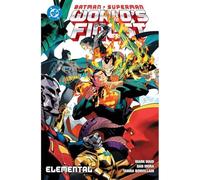 Dc premiere amanecer de dc. batman/superman. world's finest 3. elemental