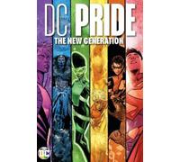 DC Pride: The New Generation (Copertina rigida)