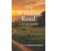 DC Robertsson The Winding Road (Tascabile)