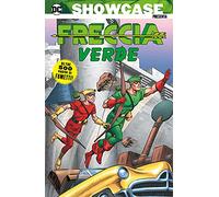 DC showcase presenta: Freccia Verde (Vol. 1)