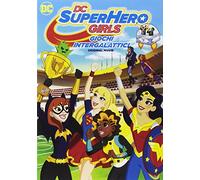 Dc Super Hero Girls Giochi Intergalattici