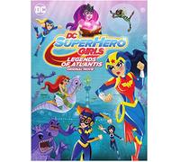 DC Super Hero Girls: Legends Of Atlantis