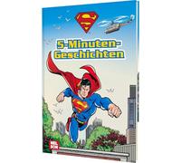 DC Superman: 5-Minuten-Geschichten: Spannende Vorlesegeschichten mit dem Superhelden ab 4 Jahren