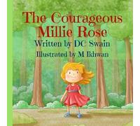 DC Swain The Courageous Millie Rose (Tascabile)
