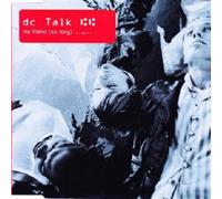 Dc Talk - DC TALK-MY FRIEND -CDS-
