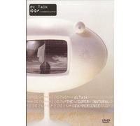 Dc Talk - Supernatural Experience