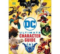 DC Ultimate Character Guide New Edition (Copertina rigida)