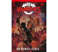 DC VS VAMPIRES TP MORSO LETALE n 1