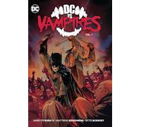 James Tynion IV Otto Schmidt DC vs. Vampires Vol. 1 (Tascabile)