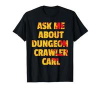 DCC Ask Me About Dungeon Crawler Carl LitRPG Book Series Maglietta