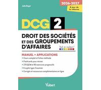 DCG 2 - Droit des sociétés et des groupements d'affaires : Manuel et Applications - Réforme 2026-2027: Maîtriser les compétences et réussir l'examen